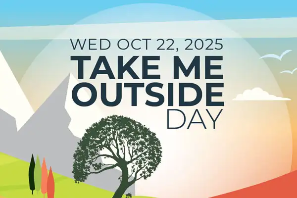 Take Me Outside - Take Me Outside Day